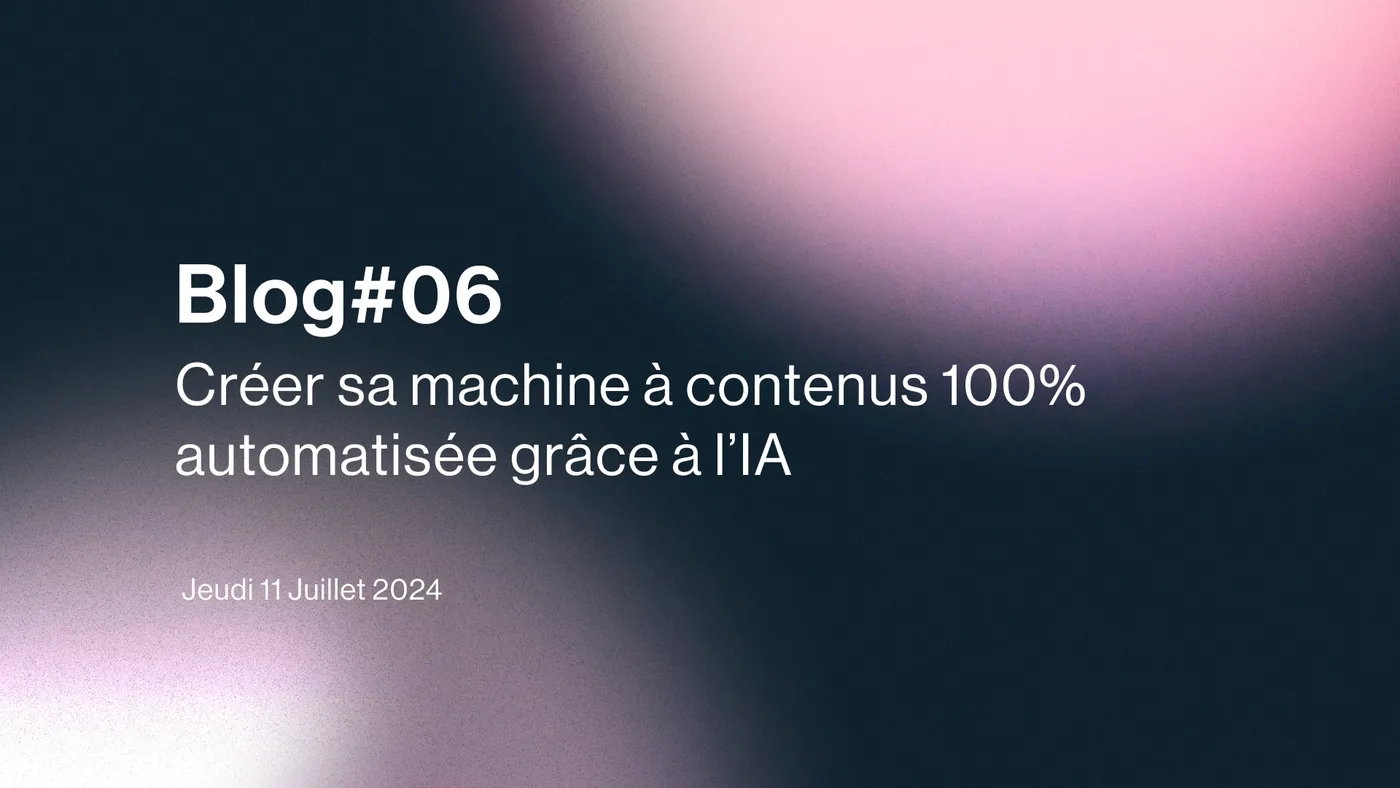 Créer sa machine de contenus automatisée grâce à l’IA