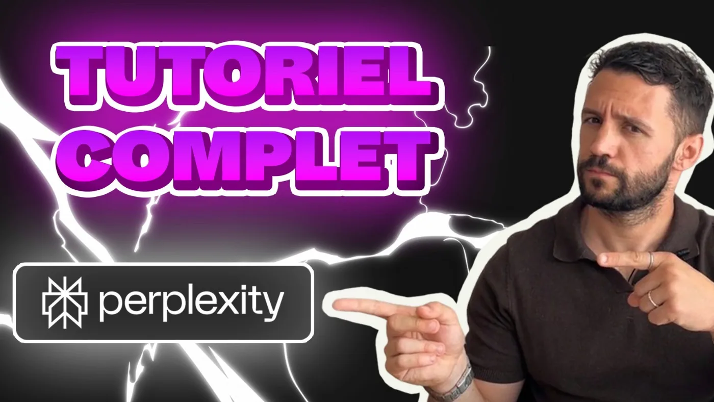 Perplexity AI : le guide complet de l’outil pour booster vos recherches